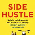 Cover Art for 9781760556167, Side Hustle by Chris Guillebeau