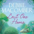 Cover Art for 9781780893143, Last One Home by Debbie Macomber