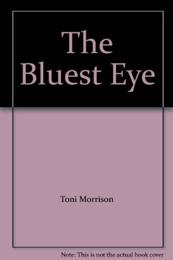 Cover Art for 9780671823238, The Bluest Eye by Toni Morrison