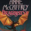 Cover Art for 9781561009718, Dragonseye (Dragonriders of Pern) by Anne McCaffrey