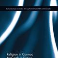 Cover Art for 9780415507325, Religion in Cormac McCarthy's Fiction: Apocryphal Borderlands (Routledge Studies in Contemporary Literature) by Broncano, Manuel
