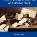 Cover Art for 9781486144907, A Portrait of the Artist as a Young Man - The Original Classic Edition by James Joyce