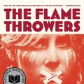 Cover Art for 9781439142004, The Flamethrowers by Rachel Kushner