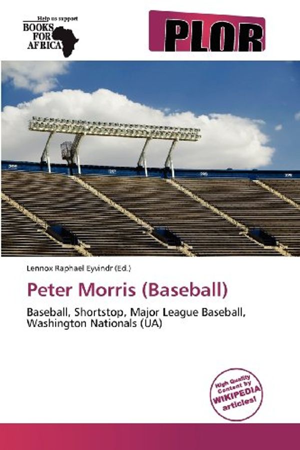 Cover Art for 9786135637557, Peter Morris (Baseball) by Lennox Raphael Eyvindr