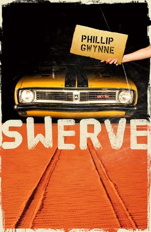 Cover Art for 9780143009337, Swerve by Phillip Gwynne
