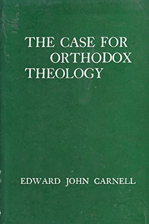 Cover Art for 9780551053601, The case for orthodox theology. by Edward John Carnell