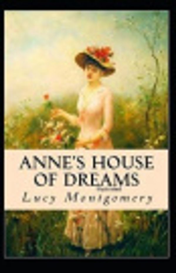 Cover Art for 9798663287203, Anne's House of Dreams by Lucy Maud Montgomery