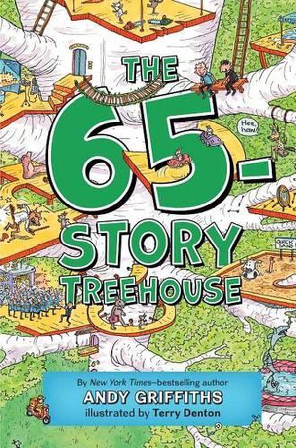 Cover Art for 9781250102461, The 65-Story Treehouse by Andy Griffiths