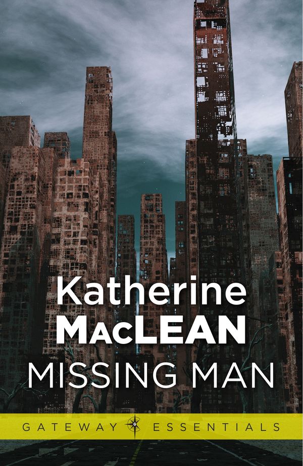 Cover Art for 9781473209466, Missing Man by Katherine MacLean