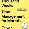 Cover Art for B08FGV64B1, Four Thousand Weeks: Time Management for Mortals by Oliver Burkeman