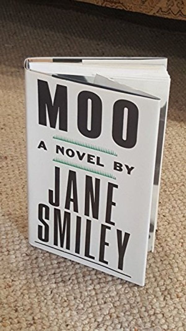 Cover Art for 9780679420231, Moo: A Novel by Jane Smiley