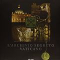 Cover Art for 9789088810060, Vatican Secret Archives by Luca Becchetti, Et Al.