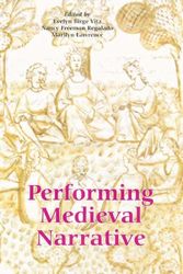 Cover Art for 9781843840398, Performing Medieval Narrative by Evelyn Birge Vitz & Nancy Freeman Regalado & Maril