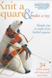 Cover Art for 9781863961325, Knit a Square and Make a Toy by Australian Women's Weekly