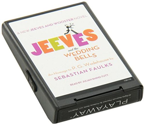 Cover Art for 9781427238917, Jeeves and the Wedding Bells by Sebastian Faulks