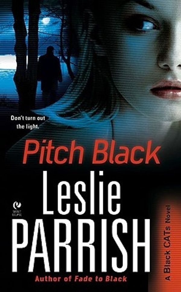 Cover Art for 9780451227713, Pitch Black: A Black CATs Novel by Leslie Parrish