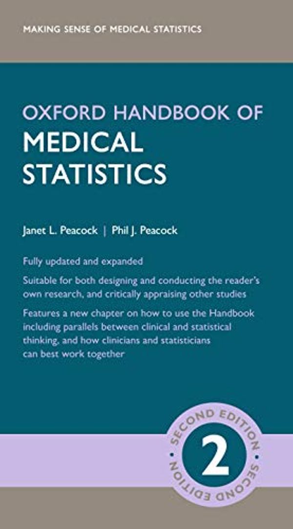 Cover Art for B0851NLQTH, Oxford Handbook of Medical Statistics 2e (Oxford Medical Handbooks) by Janet L. Peacock, Phil J. Peacock