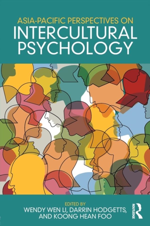 Cover Art for 9781138068032, Asia-Pacific Perspectives on Intercultural Psychology by Wendy Wen Li