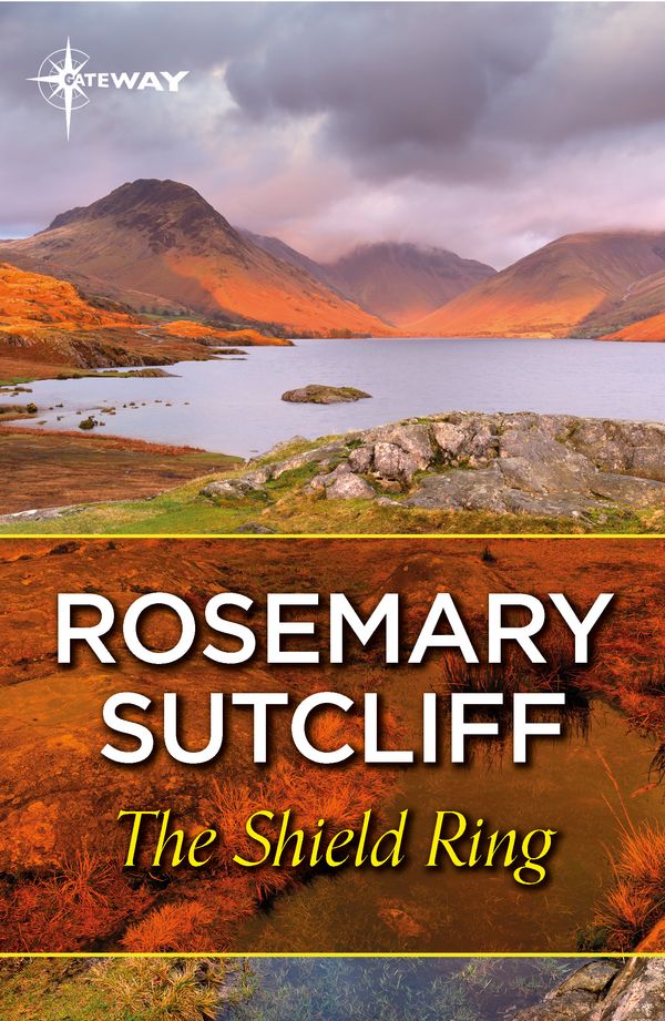 Cover Art for 9781473234741, The Shield Ring by Rosemary Sutcliff