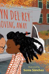Cover Art for 9781536207040, Evelyn Del Rey Is Moving Away by Meg Medina