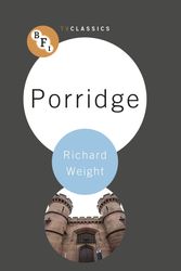 Cover Art for 9781844573349, Porridge by Richard Weight