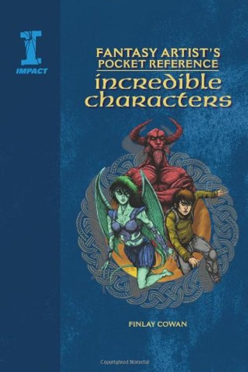 Cover Art for 9781600610110, Incredible Characters by Finlay Cowan