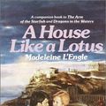 Cover Art for 9780440936855, A House Like a Lotus by L'Engle, Madeleine