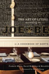 Cover Art for 9781607740148, The Art Of Living According To Joe Beef by David McMillan