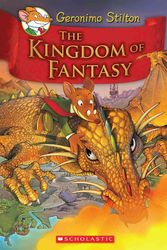 Cover Art for 9780545980258, The Kingdom of Fantasy by Geronimo Stilton