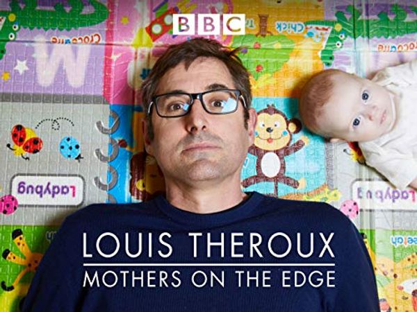 Cover Art for B07RSSJ76M, Louis Theroux: Mothers On The Edge by Unknown