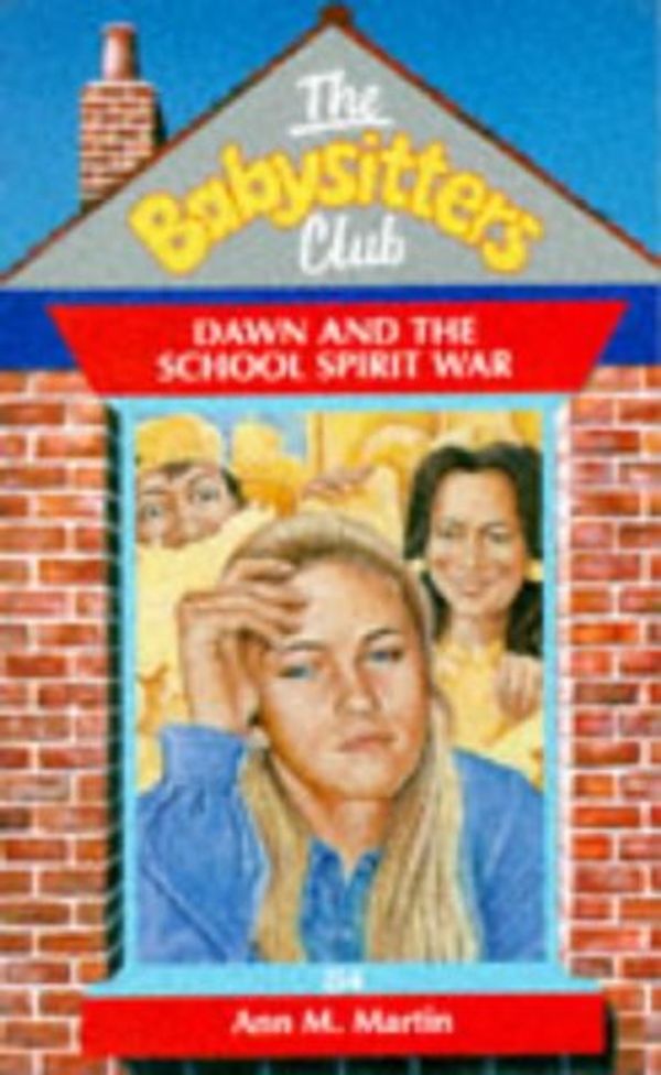 Cover Art for 9780590192521, The Babysitters Club; Dawn and the School Spirit War by Ann M. Martin