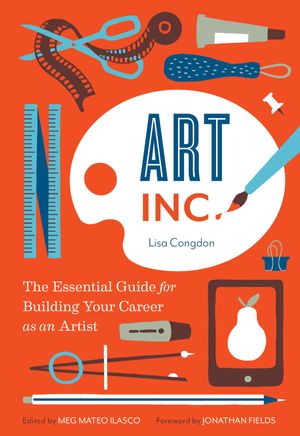 Cover Art for 9781452135847, Art Inc. by Lisa Congdon