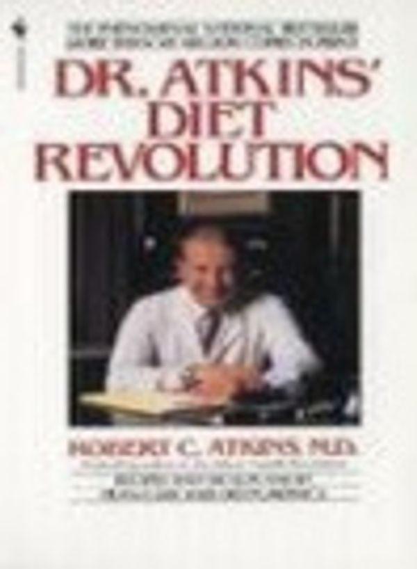Cover Art for 9780553259964, Dr. Atkins' Diet Revolution by M.D. Robert C. Atkins