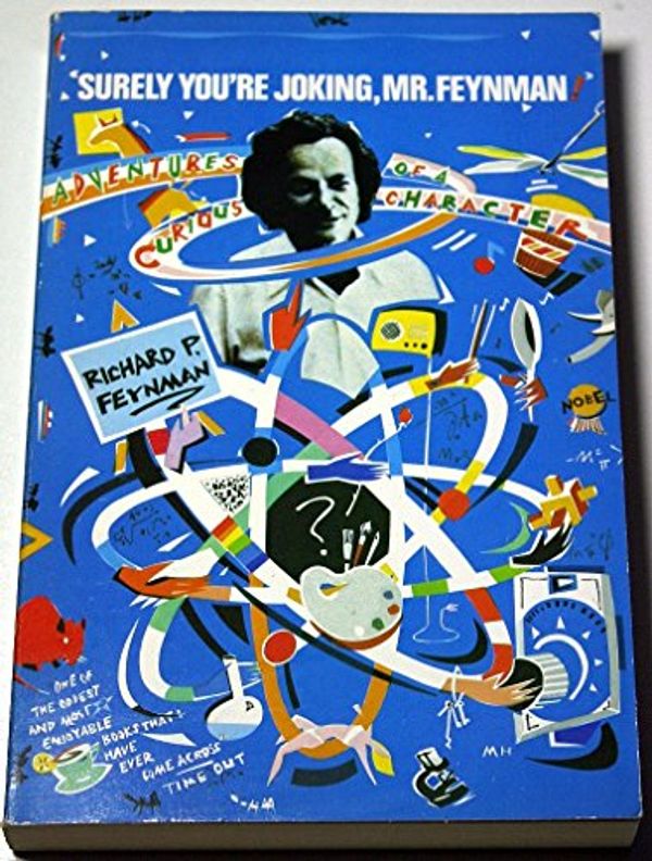 Cover Art for 9780045300235, Surely You're Joking, Mr.Feynman! by Richard P. Feynman, Ralph Leighton