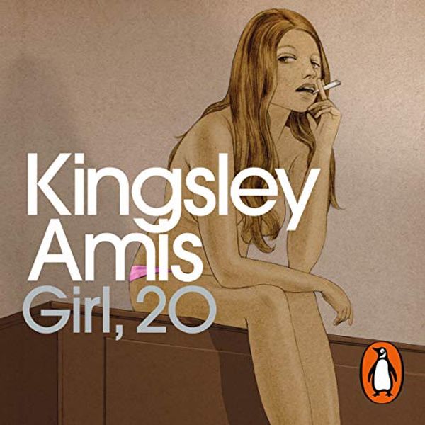 Cover Art for B081Z9X462, Girl, 20 by Kingsley Amis