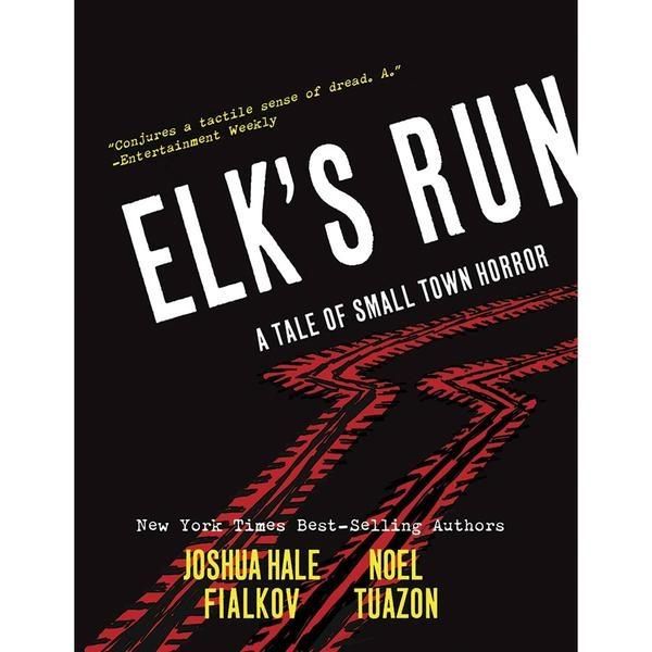 Cover Art for 9781620102794, Elk's Run by Joshua Hale Fialkov,Noel Tuazon,Scott Keating
