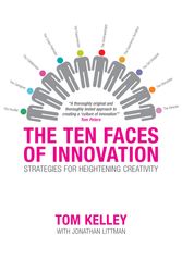 Cover Art for 9781861978066, The Ten Faces of Innovation by Tom Kelley
