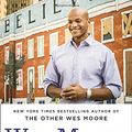 Cover Art for 9780812993578, The WorkMy Seach for a Life That Matters by Wes Moore