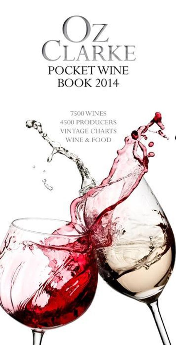 Cover Art for 9781909108615, Oz Clarke Pocket Wine Book 2014 by Oz Clarke