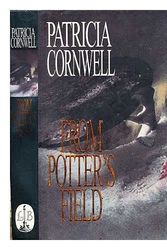 Cover Art for B001DBZS3E, From Potter’s Field [First Printing] by Patricia Cornwell
