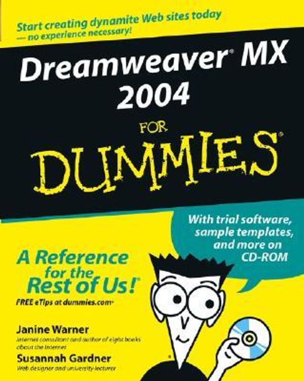 Cover Art for 9780764543425, Dreamweaver MX 2004 for Dummies by Warner, Janine, Gardner, Susannah