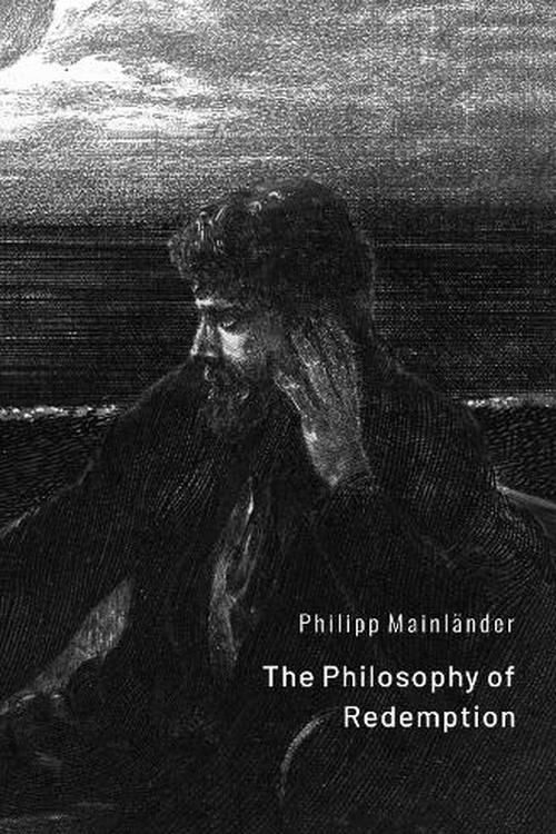 Cover Art for 9780645498073, The Philosophy of Redemption by Mainländer, Philipp