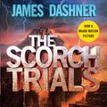 Cover Art for 9780375896118, The Scorch Trials (Maze Runner Series #2) by James Dashner