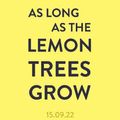 Cover Art for 9781526648518, As Long As the Lemon Trees Grow by Zoulfa Katouh