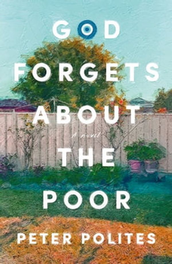 Cover Art for 9781761151651, God Forgets About the Poor by Peter Polites