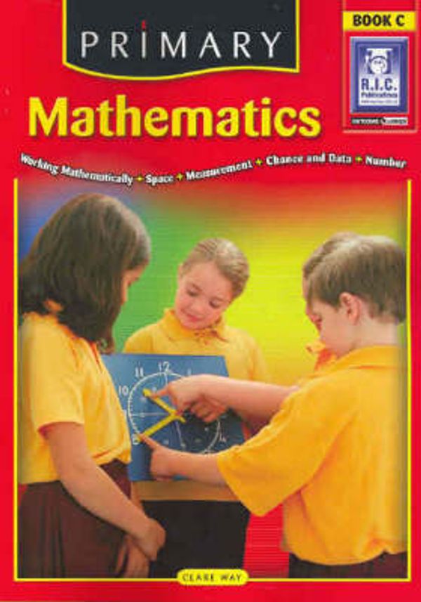 Cover Art for 9781863119894, Primary Mathematics: Ages 7-8 Bk. C by Clare Way