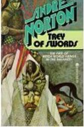 Cover Art for 9780441823567, Trey of Swords by Andre Norton