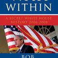 Cover Art for B00AE8ZBKM, The War Within: A Secret White House History 2006-2008 (Bush at War Part 4) by Bob Woodward