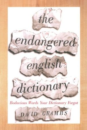 Cover Art for 9780393036237, The Endangered English Dictionary by David Grambs