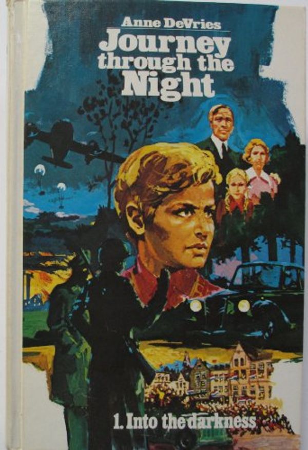 Cover Art for 9780888157515, Journey Through the Night: Into the Darkness v. 1 by Vries, Anne de